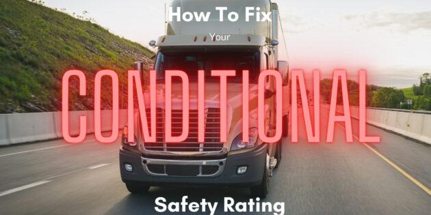 How To Fix Conditional Safety Rating