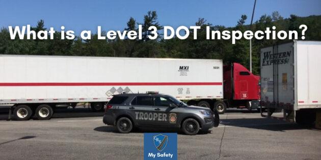 What is a Level 3 DOT Inspection?
