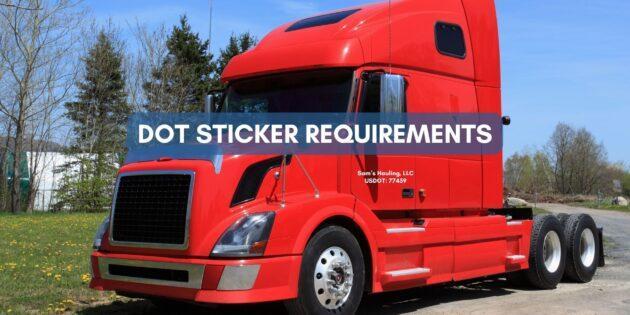 Learn more about the key DOT sticker requirements.