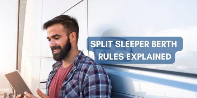 Split sleeper berth rules explained