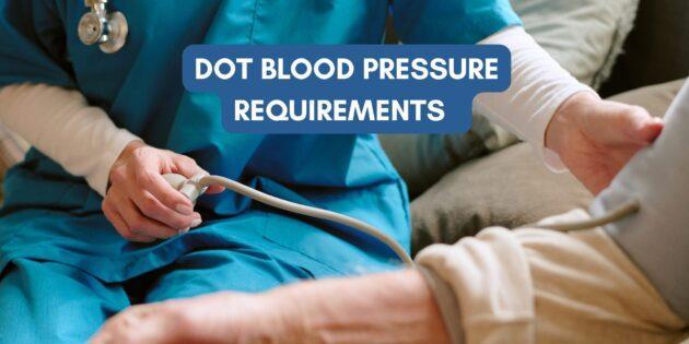 Learn more about the DOT Blood Pressure Requirements.