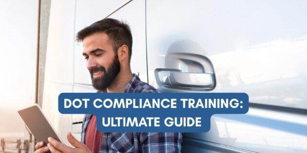 DOT compliance training is critical in improving your fleet safety and DOT compliance programs.