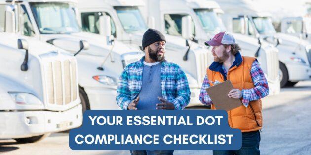 Your Essential DOT Compliance Checklist