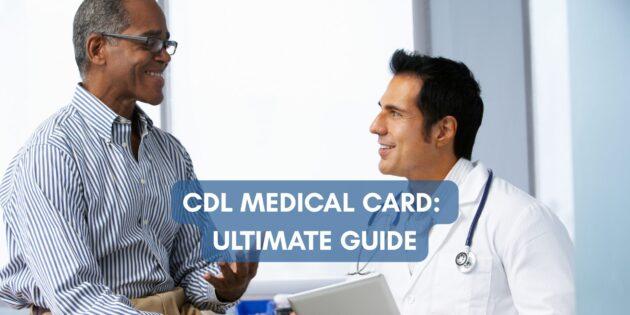 CDL Medical Card: Ultimate Guide