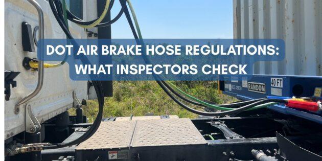 DOT Air Brake Hose Regulations