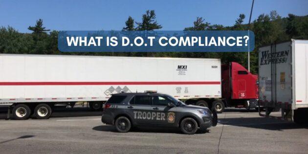 What Is DOT Compliance?